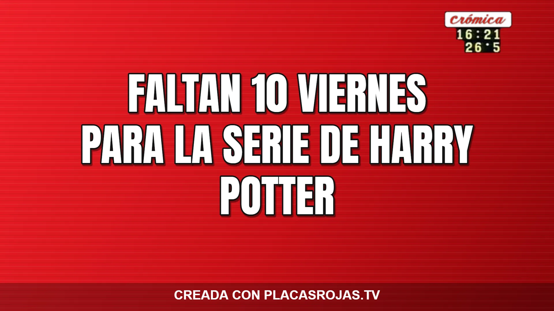 FALTAN 10 VIERNES
PARA LA SERIE DE HARRY POTTER
