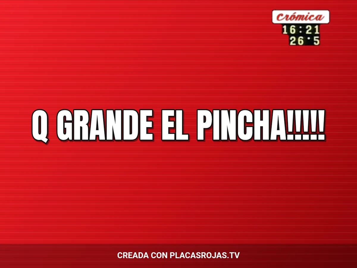 Q grande el pincha!!!!!