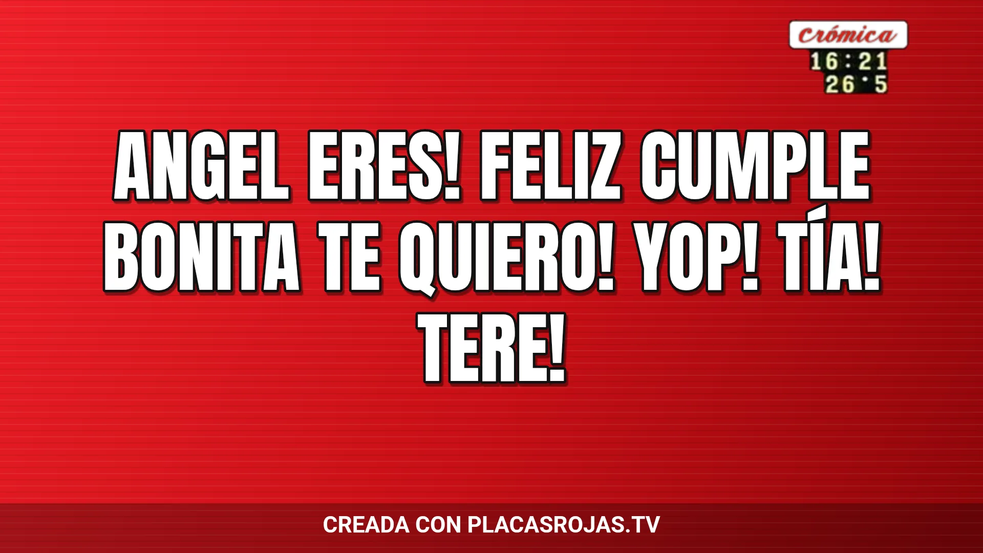 Angel eres! Feliz cumple bonita te quiero! Yop! Tía! Tere!
