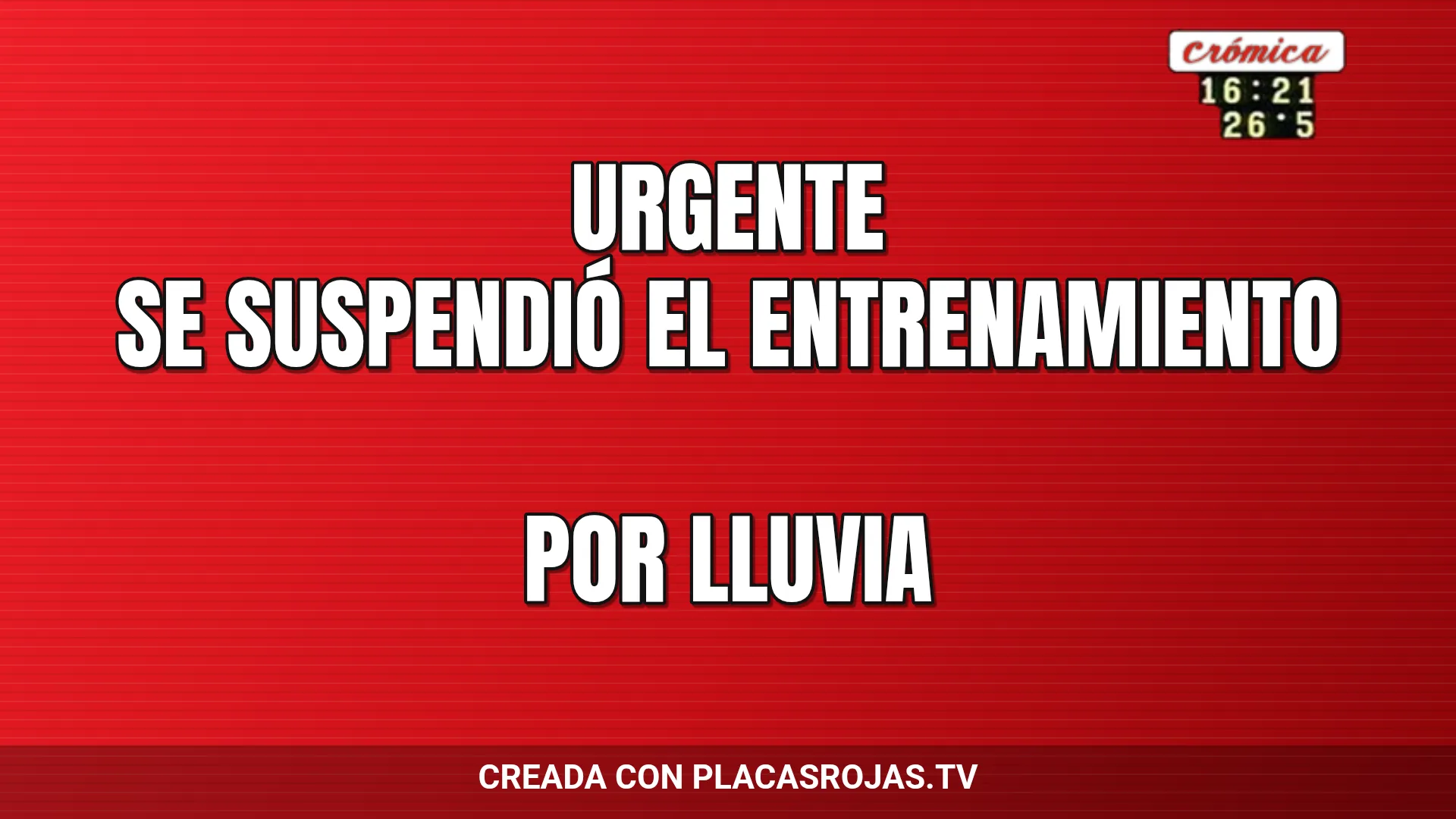 Urgente
Se suspendió el entrenamiento
Por lluvia